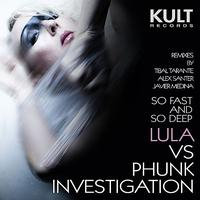 Lula - Kult Records Presents: So Fast and So Deep
