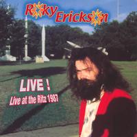 Roky Erickson - Live at the ritz 1987