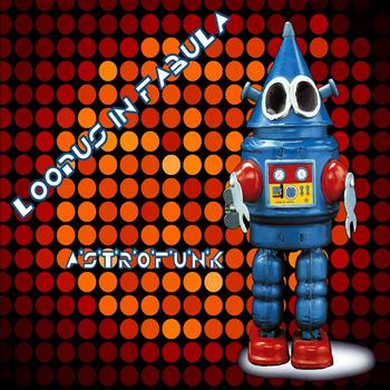 Loopus in fabula - Astrofunk
