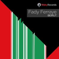 Fady Ferraye - Beirut