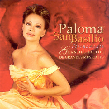 Paloma San Basilio - Eternamente - Grandes éxitos de grandes musicales