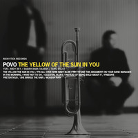 Povo feat. Andy Bey - The Yellow Of The Sun In You