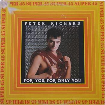 Peter Richard - For you, for only you (12 Inc)