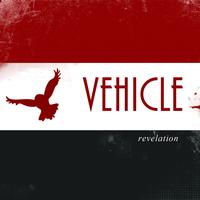Vehicle - Revelation