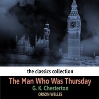 Orson Welles - Chesterton: The Man Who Was Thursday