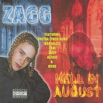 Zagg - Hell in August (Explicit)