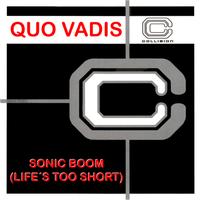 Quo Vadis - Sonic Boom (Life's Too Short)