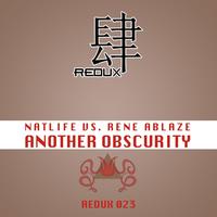 NatLife vs. Rene Ablaze - Another Obscurity