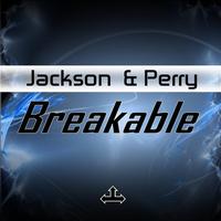 Jackson & Perry - Breakable
