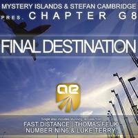 Mystery Islands & Stefan Cambridge pres. Chapter G8 - Final Destination