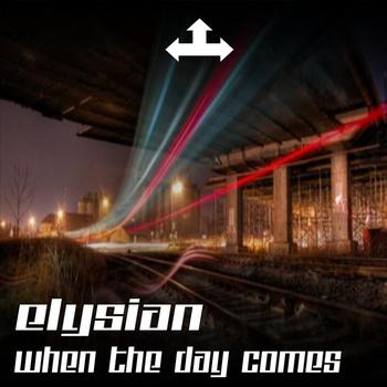 Elysian - When The Day Comes