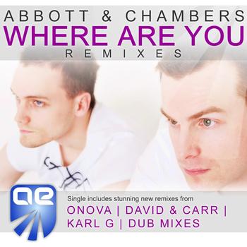 Abbott & Chambers - Where Are You (Remixes)