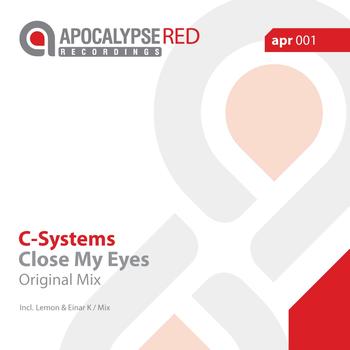 C-Systems - Close My Eyes