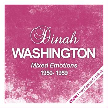 Dinah Washington - Mixed Emotions - The Complete Recordings 1950 - 1959