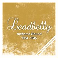 Leadbelly - Alabama Bound (1934 - 1945)