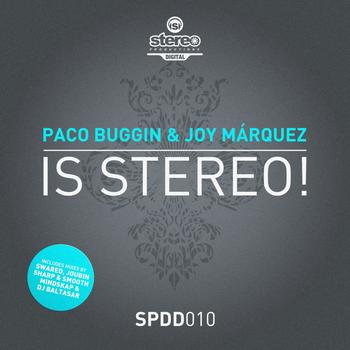 Paco Buggin, Joy Márquez - Is Stereo!