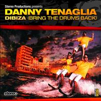 Danny Tenaglia - Dibiza