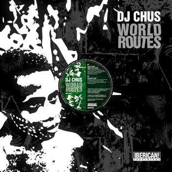 DJ Chus - World Routes