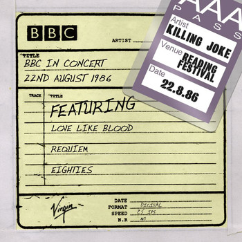 Killing Joke - BBC In Concert (22nd August 1986)