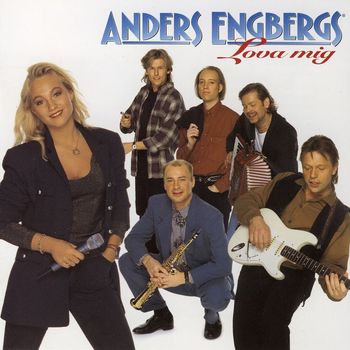 Anders Engbergs - Lova Mig