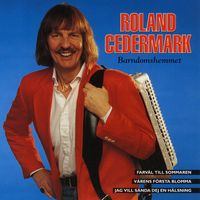 Roland Cedermark - Barndomshemmet