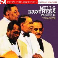 The Mills Brothers - Mills Brothers: Volume II - From The Archives (Digitally Remastered)