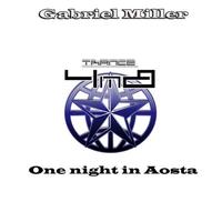 Gabriel miller - One Night In Aosta