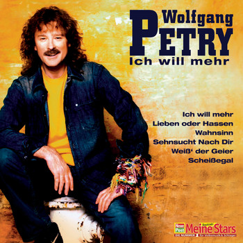 Wolfgang Petry - Ich will mehr
