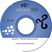 Andy Tau - The Path (Rozza vs. Daniel Kandi Remix)