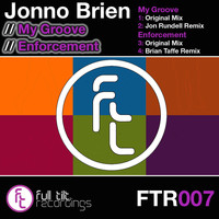 Jonno Brien - My Groove / Enforcement