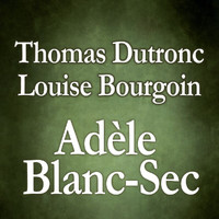 Thomas Dutronc - Adèle Blanc-Sec