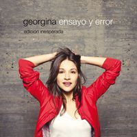 Georgina - Ensayo y error Edicion Inesperada