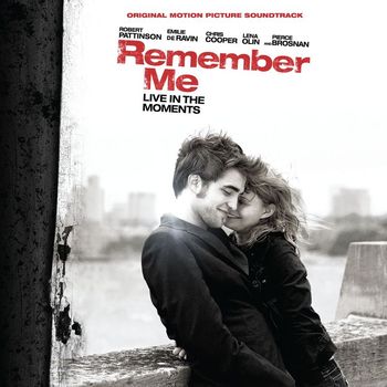 Various Artists - Original Motion Picture Soundtrack Remember Me
