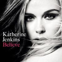 Katherine Jenkins - Believe (Repackage - iTunes)