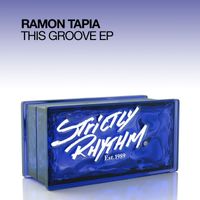 Ramon Tapia - This Groove EP