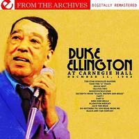 Duke Ellington Orchestra - Duke Ellington At Carnegie Hall December 11, 1943 - From The Archives (Digitally Remastered)