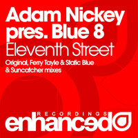 Adam Nickey pres. Blue 8 - Eleventh Street