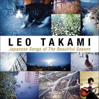 Leo Takami - Japenese Songs of The Beautiful Season