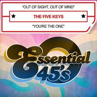 The Five Keys - Out Of Sight, Out Of Mind / You're The One - Single