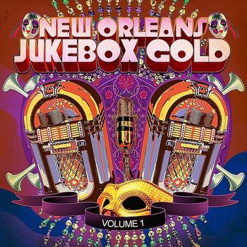 Various Artists - New Orleans Jukebox Gold Vol. 1 (Digitally Remastered)