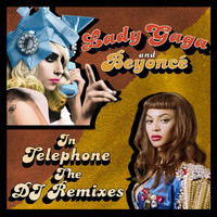 Lady GaGa, Beyoncé - Telephone (The DJ Remixes)