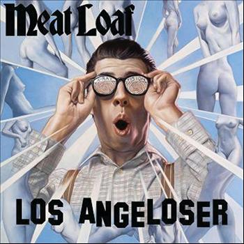 Meat Loaf - Los Angeloser (International Version)