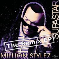 Million Stylez - Supastar (The Remix EP)