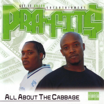 Prafits - All About The Cabbage (Explicit)