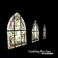 Trembling Blue Stars - The Last Holy Writer