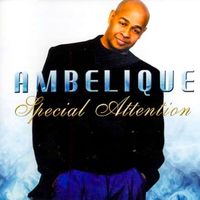 Ambelique - Special Attention