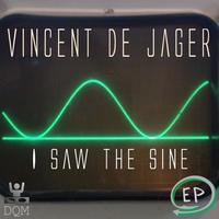 Vincent de Jager - I saw the sine - ep
