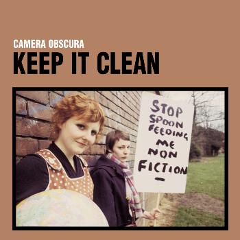 Camera Obscura - Keep It Clean