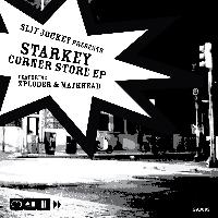Starkey - Corner Store - EP