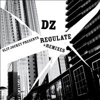 DZ - Regulate +Remixes - EP